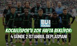 KOCAELİSPOR’U ZOR HAFTA BEKLİYOR: 4 GÜNDE 2 İSTANBUL DEPLASMANI