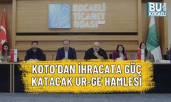 KOTO’DAN İHRACATA GÜÇ KATACAK UR-GE HAMLESİ