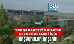 KSO ŞAHABETTİN BİLGİSU ÇEVRE ÖDÜLLERİ İÇİN BAŞVURULAR BAŞLADI