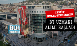 İZMİT BELEDİYESİNDEN BT UZMANI ALIMI BAŞLADI