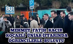 MEHMET FATİH KACIR KOCAELİ ÜNİAK İFTARINDA ÖĞRENCİLERLE BULUŞTU