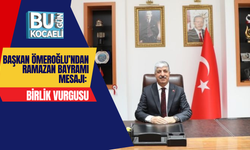 BAŞKAN ÖMEROĞLU’NDAN RAMAZAN BAYRAMI MESAJI: BİRLİK VURGUSU