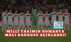 MİLLİ TAKIMIN ROMANYA MAÇI KADROSU AÇIKLANDI!