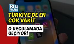 TÜRKİYE’DE EN ÇOK VAKİT O UYGULAMADA GEÇİYOR!
