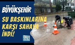 BÜYÜKŞEHİR SU BASKINLARINA KARŞI SAHAYA İNDİ!