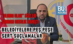 “ALIRIM ULAN” SÖZLERİ SONRASI ORTALIK KARIŞTI: BELEDİYELERE PEŞ PEŞE SERT SUÇLAMALAR