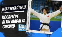 KOCAELİ’YE ALTIN MADALYA GURURU: TUĞÇE BEDER ZİRVEDE