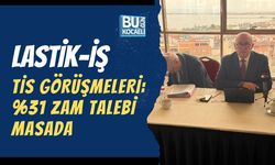 LASTİK-İŞ TİS GÖRÜŞMELERİ: %31 ZAM TALEBİ MASADA