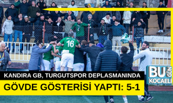 KANDIRA GB, TURGUTSPOR DEPLASMANINDA GÖVDE GÖSTERİSİ YAPTI: 5-1