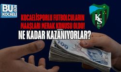 KOCAELİSPORLU FUTBOLCULARIN MAAŞLARI MERAK KONUSU OLDU! NE KADAR KAZANIYORLAR?