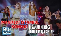 MANİFEST İSTANBUL KONSERİ NE ZAMAN, NEREDE? BİLETLER SATIŞA ÇIKTI!