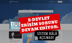 E-DEVLET ERİŞİM SORUNU DEVAM EDİYOR: SİSTEM HÂLÂ AÇILMADI