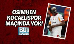 OSIMHEN KOCAELİSPOR MAÇINDA YOK!