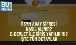 ÖSYM ADAY ŞİFRESİ NASIL ALINIR? E-DEVLET İLE GİRİŞ YAPILIR MI? İŞTE TÜM DETAYLAR