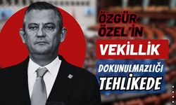 CHP LİDERİ ÖZGÜR ÖZEL’İN DE ARASINDA OLDUĞU 4 VEKİLİN DOSYASI MECLİS’TE
