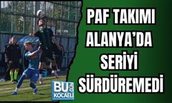 PAF TAKIMI ALANYA’DA SERİYİ SÜRDÜREMEDİ