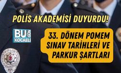 33. DÖNEM POMEM SINAV TARİHLERİ VE PARKUR ŞARTLARI