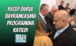 RECEP DURUL BAYRAMLAŞMA PROGRAMINA KATILDI