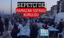 SEPETÇİ’DE RAMAZAN SOFRASI KURULDU
