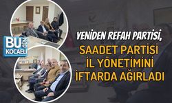 YENİDEN REFAH PARTİSİ, SAADET PARTİSİ İL YÖNETİMİNİ İFTARDA AĞIRLADI