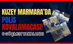 KUZEY MARMARA OTOYOLU’NDA POLİS KOVALAMACASI 6 DÜZENSİZ GÖÇMEN YAKALANDI