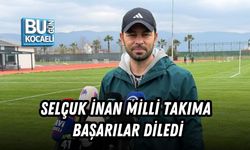SELÇUK İNAN MİLLİ TAKIMA BAŞARILAR DİLEDİ
