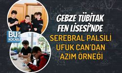 GEBZE TÜBİTAK FEN LİSESİ’NDE SEREBRAL PALSİLİ UFUK CAN’DAN AZİM ÖRNEĞİ