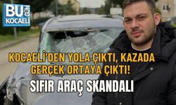 KOCAELİ’DEN YOLA ÇIKTI, KAZADA GERÇEK ORTAYA ÇIKTI: SIFIR ARAÇ SKANDALI