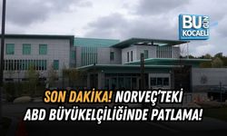 SON DAKİKA! NORVEÇ’TEKİ ABD BÜYÜKELÇİLİĞİNDE PATLAMA!