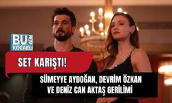 SET KARIŞTI! SÜMEYYE AYDOĞAN, DEVRİM ÖZKAN VE DENİZ CAN AKTAŞ GERİLİMİ