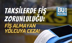 Taksilerde Fiş Zorunluluğu: Fiş Almayan Yolcuya da Ceza