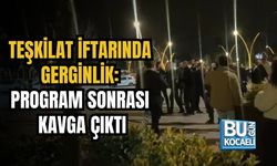 TEŞKİLAT İFTARINDA GERGİNLİK: PROGRAM SONRASI KAVGA ÇIKTI