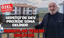 SEPETÇİ’DE DEV PROJEDE SONA GELİNDİ! KONUTLAR TESLİM EDİLİYOR