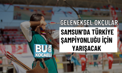GELENEKSEL OKÇULAR SAMSUN’DA TÜRKİYE ŞAMPİYONLUĞU İÇİN YARIŞACAK