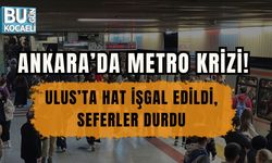 ANKARA’DA METRO KRİZİ! ULUS’TA HAT İŞGAL EDİLDİ, SEFERLER DURDU