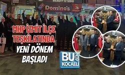 MHP İZMİT İLÇE TEŞKİLATINDA YENİ DÖNEM BAŞLADI