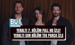 YERALTI 7. BÖLÜM FULL HD İZLE! YERALTI SON BÖLÜM TEK PARÇA İZLE