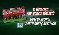 3. LİG’E ÇIKTI AMA BORÇLA YÜZLEŞTİ! GÖLCÜKSPOR’U ZORLU SÜREÇ BEKLİYOR