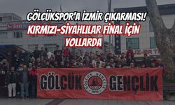GÖLCÜKSPOR’A İZMİR ÇIKARMASI! KIRMIZI-SİYAHLILAR FİNAL İÇİN YOLLARDA