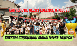 KARTEPE'DE GEZİCİ EĞLENCE OTOBÜSÜ BAYRAM COŞKUSUNU MAHALLELERE TAŞIYOR