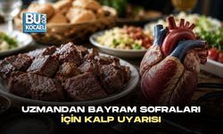 UZMANDAN BAYRAM SOFRALARI İÇİN KALP UYARISI