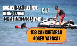 SAHİLLERDE GÜVENLİ DENİZ SEZONU 13 HAZİRAN'DA BAŞLIYOR! 158 CANKURTARAN GÖREV YAPACAK
