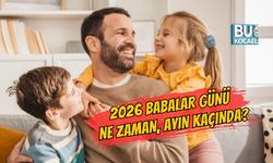 2026 BABALAR GÜNÜ NE ZAMAN, AYIN KAÇINDA? 2026 BABALAR GÜNÜ TARİHİ VE EN ÇOK MERAK EDİLENLER!