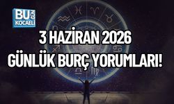 3 HAZİRAN 2026 GÜNLÜK BURÇ YORUMLARI! YILDIZLAR BUGÜN SİZE NE SÖYLÜYOR?