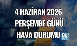 4 HAZİRAN 2026 PERŞEMBE GÜNÜ HAVA DURUMU: SICAKLIK 33 DERECEYE ÇIKIYOR
