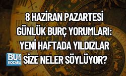 8 HAZİRAN PAZARTESİ GÜNLÜK BURÇ YORUMLARI: YENİ HAFTADA YILDIZLAR SİZE NELER SÖYLÜYOR?