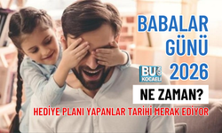 BABALAR GÜNÜ 2026 NE ZAMAN? HEDİYE PLANI YAPANLAR TARİHİ MERAK EDİYOR