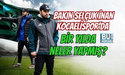 BAKIN SELÇUK İNAN KOCAELİSPOR'DA BİR YILDA NELER YAPMIŞ?