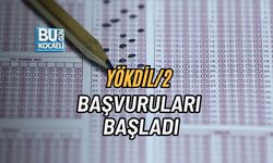YÖKDİL/2 BAŞVURULARI BAŞLADI