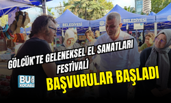 GÖLCÜK’TE GELENEKSEL EL SANATLARI FESTİVALİ İÇİN BAŞVURULAR BAŞLADI